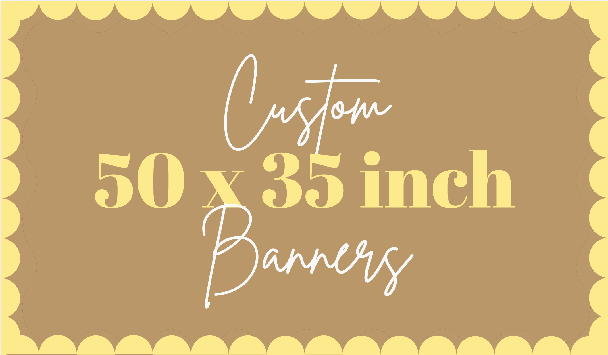 Custom Banners 50 x 35